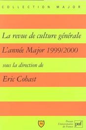 La revue de culture générale ; l'année major 1999/2000 - Intérieur - Format classique