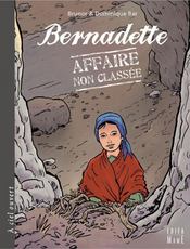 Bernadette ; affaire non classée - Intérieur - Format classique