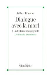 Dialogue avec la mort : un testament espagnol - Couverture - Format classique