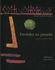 Fredrika au paradis - Intérieur - Format classique