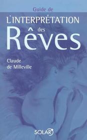 Guide De L'Interpretation Des Reves