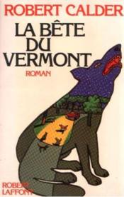 La Bete Du Vermont - Couverture - Format classique