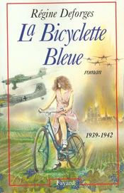 La bicyclette bleue T.1 ; 1939-1942 - Intérieur - Format classique