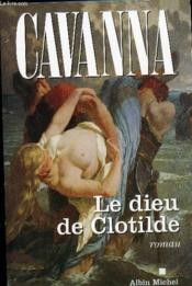 Le Dieu de Clotilde - Couverture - Format classique