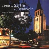 Le Paris De Simone De Beauvoir Et Jean-Paul Sartre - Couverture - Format classique