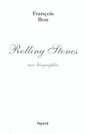 Rolling stones - une biographie - Intérieur - Format classique