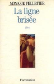 La ligne brisee - - recit - Couverture - Format classique