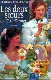 Les Deux Soeurs Ou L'Art D'Aimer - Intérieur - Format classique
