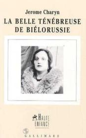 La belle ténébreuse de Biéllorussie - Couverture - Format classique