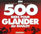 Jim t.4 ; 500 idées pour glander au boulot - Intérieur - Format classique