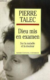 Dieu Mis En Examen Sur La Maladie - Couverture - Format classique