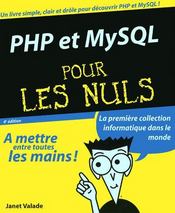 PHP & MySQL (4e édition)  - Janet Valade 