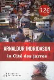 Vente  La cité des jarres  - Arnaldur Indridason - Arnaldur IndriÐason 