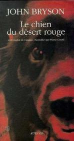 Le Chien Du Desert Rouge - Couverture - Format classique