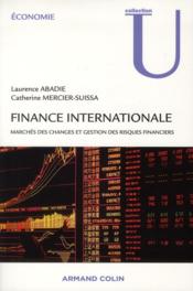 Finance internationale ; marches des changes et gestion des risques