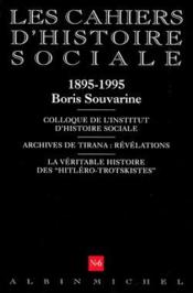 Cahiers d'histoire sociale n.6 : 1895-1995, Boris Souvarine - Couverture - Format classique