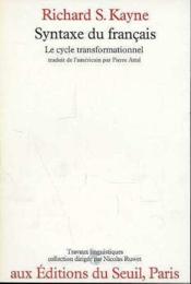Syntaxe du francais. le cycle transformationnel - Couverture - Format classique