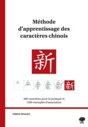 Méthode d'apprentissage des caractères chinois - Couverture - Format classique