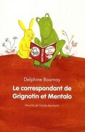 Le correspondant de Grignotin et Mentalo - Intérieur - Format classique