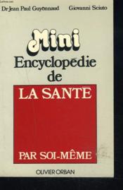 Mini Encycl.Sante P/Soi-Meme - Couverture - Format classique