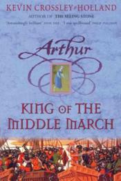 Arthur - Tome 3: King Of The Middle March - Couverture - Format classique