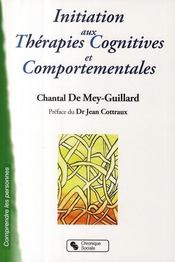 Initiation aux thérapies cognitives et comportementales - Couverture - Format classique