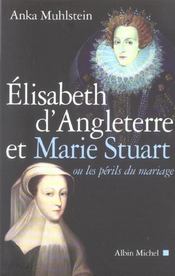 Elisabeth d'Angleterre et Marie Stuart ou les périls du mariage - Intérieur - Format classique