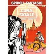 Les aventures de Spirou et Fantasio T.45 ; Luna Fatale - Couverture - Format classique