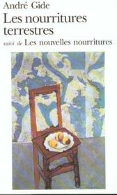 Les nourritures terrestres ; les nouvelles nourritures - Intérieur - Format classique