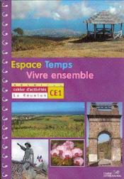 ARCHIPEL ; ESPACE-TEMPS-VIVRE ENSEMBLE ; CE1 ; La Réunion ; cahier d'activités ; livre de l'élève - Couverture - Format classique