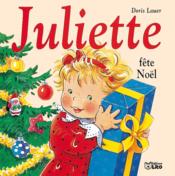 Juliette fête noël - Couverture - Format classique