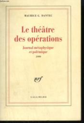 Le theatre des operations - journal metaphysique et polemique (1999) - Couverture - Format classique