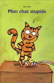 Mon chat stupide - Intérieur - Format classique