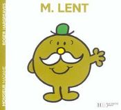 Monsieur Lent - Intérieur - Format classique