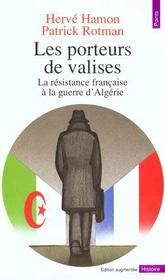 Les porteurs de valises. la resistance francaise a la guerre d'algerie - Intérieur - Format classique