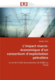 L'impact macro-economique d'un consortium d'exploitation petroliere - Couverture - Format classique