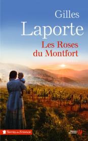 Les roses du Montfort  - Gilles Laporte 