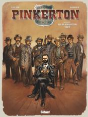 Pinkerton t.4 ; dossier Allan Pinkerton 1884  - Paolo Francescutto - Remi Guerin - Damour 