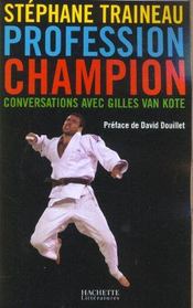 Profession champion - conversations avec gilles van kote - Intérieur - Format classique