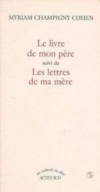 Le livre de mon père ; les lettres de ma mère - Couverture - Format classique