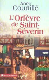 L'orfevre de saint-severin  - Anne Courtillé 