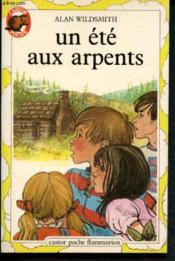 Ete aux arpents (anc ed) - - aventure, junior des 9/10 ans - Couverture - Format classique