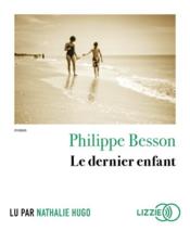 Vente  Le dernier enfant  - Philippe Besson 