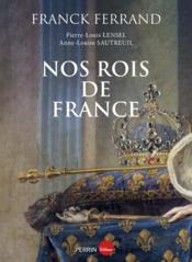 Nos rois de France - Couverture - Format classique