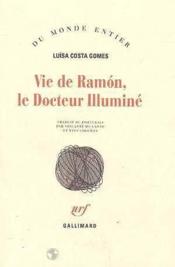 Vie de ramon, le docteur illumine - Couverture - Format classique