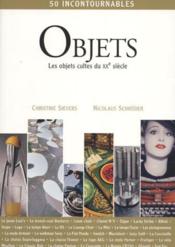Objets ; les objets cultes du XX siècle - Couverture - Format classique