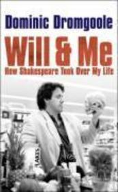 Will and me: how shakespeare took over my life - Couverture - Format classique
