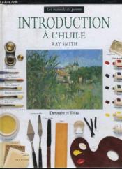 Introduction A L'Huile - Couverture - Format classique