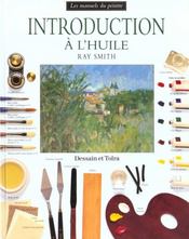 Introduction A L'Huile - Intérieur - Format classique