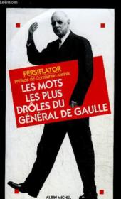 Les Mots Les Plus Droles Du General De Gaulle - Couverture - Format classique